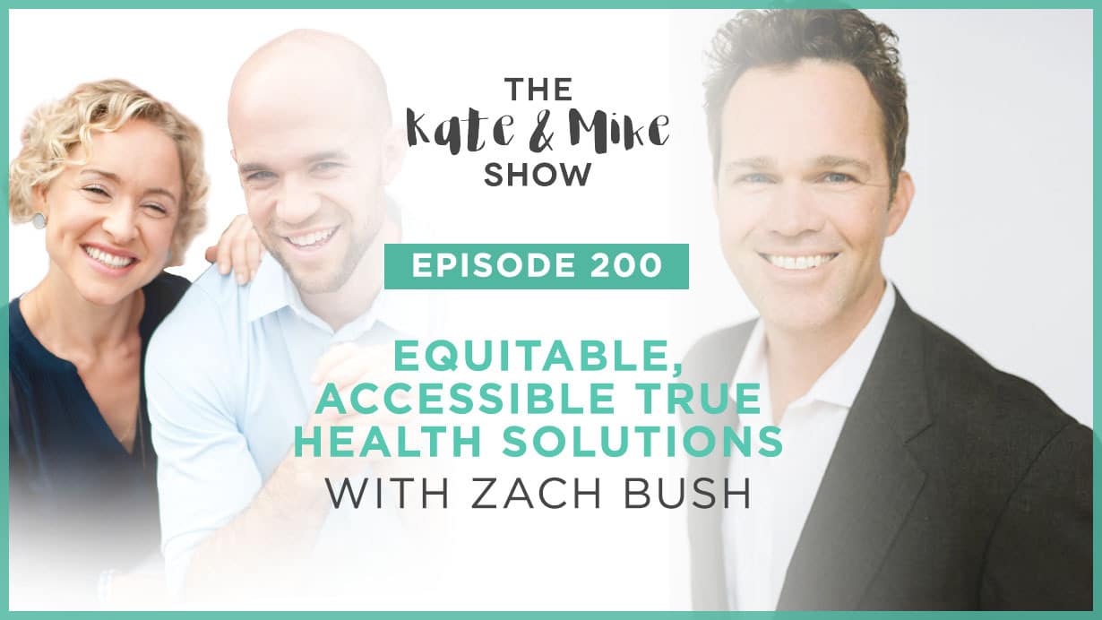Equitable, Accessible True Health Solutions with Zach Bush, MD