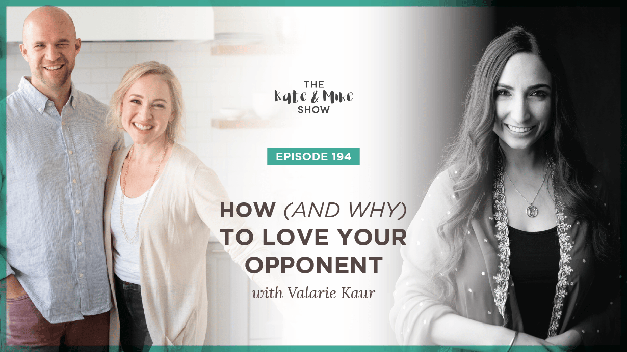 How (and Why) to Love Your Opponent with Valarie Kaur, author of See No Stranger