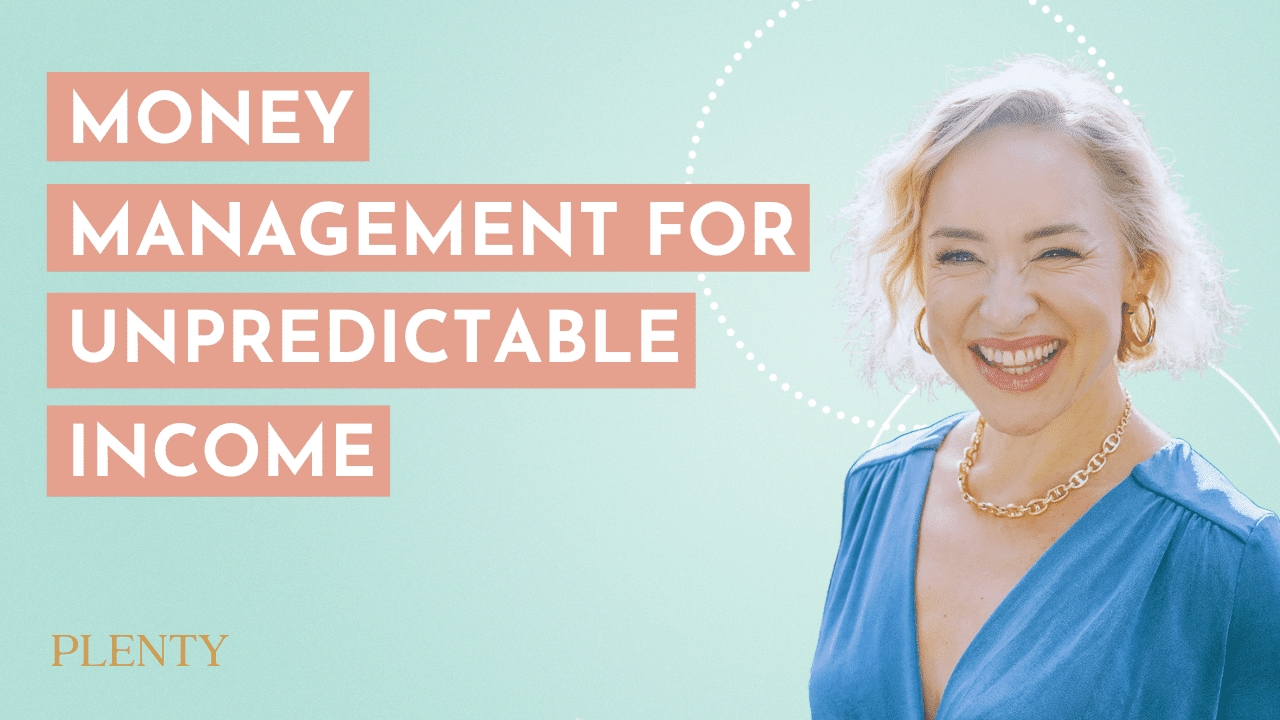 Managing Your Money When Your Income Is Unpredictable As A Business ...