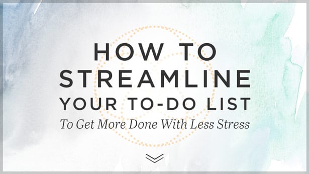 How to Streamline Your To Do List