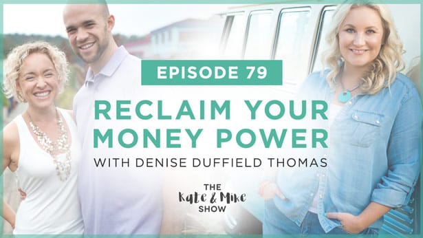 Episode 79: Denise Duffield-Thomas: Reclaim Your Money Power
