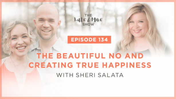 The Beautiful No and Creating True Happiness with Sheri Salata