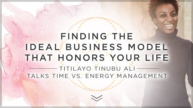 How She Found the Ideal Business Model That Honors Her Life with Two Business and Twins: Titilayo Tinubu Ali Talks Time vs. Energy Management